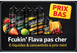 Fcukin’ Flava pas cher : e-liquides et concentrés DIY au meilleur prix
