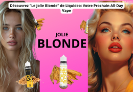 Le Jolie Blonde" de Liquideo: Une Ode à la Tradition Vapotage