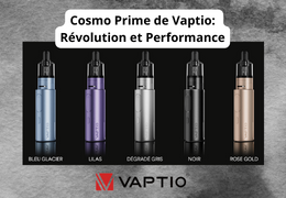 Cosmo Prime de Vaptio: Révolution et Performance